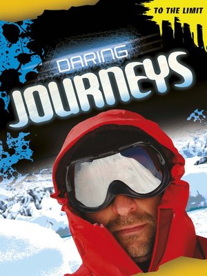 cover image of To The Limit: Daring Journeys